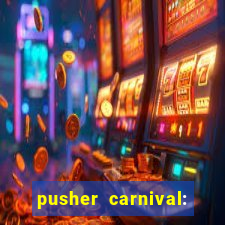 pusher carnival: coin master